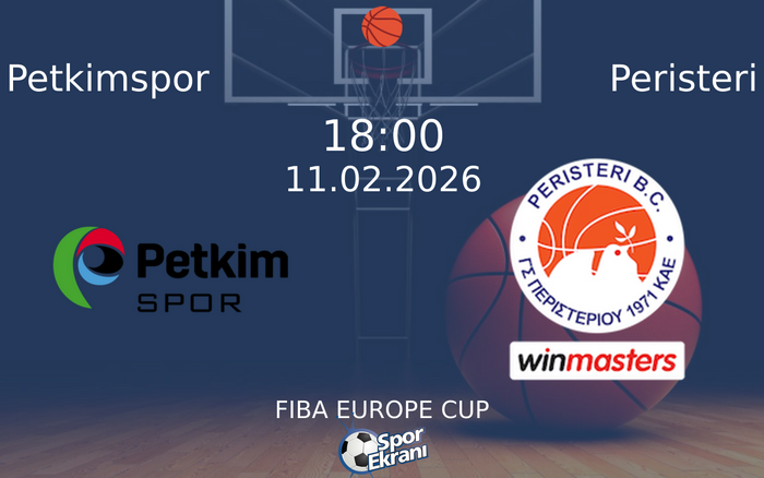 11 Şubat 2026 Petkimspor vs Peristeri maçı Hangi Kanalda Saat Kaçta Yayınlanacak?