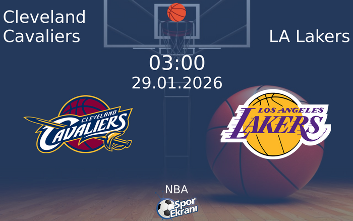 29 Ocak 2026 Cleveland Cavaliers vs LA Lakers maçı Hangi Kanalda Saat Kaçta Yayınlanacak? 29 Ocak 2026 Cleveland Cavaliers vs LA Lakers maçı Hangi Kanalda Saat Kaçta Yayınlanacak?