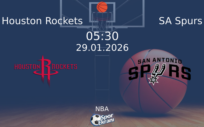 29 Ocak 2026 Houston Rockets vs SA Spurs maçı Hangi Kanalda Saat Kaçta Yayınlanacak? 29 Ocak 2026 Houston Rockets vs SA Spurs maçı Hangi Kanalda Saat Kaçta Yayınlanacak?