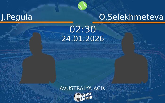 24 Ocak 2026 J.Pegula vs O.Selekhmeteva maçı Hangi Kanalda Saat Kaçta Yayınlanacak? 24 Ocak 2026 J.Pegula vs O.Selekhmeteva maçı Hangi Kanalda Saat Kaçta Yayınlanacak?
