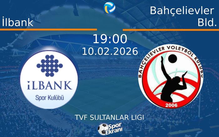 10 Şubat 2026 İlbank vs Bahçelievler Bld. maçı Hangi Kanalda Saat Kaçta Yayınlanacak? 10 Şubat 2026 İlbank vs Bahçelievler Bld. maçı Hangi Kanalda Saat Kaçta Yayınlanacak?