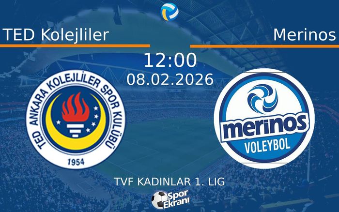 08 Şubat 2026 TED Kolejliler vs Merinos maçı Hangi Kanalda Saat Kaçta Yayınlanacak?
