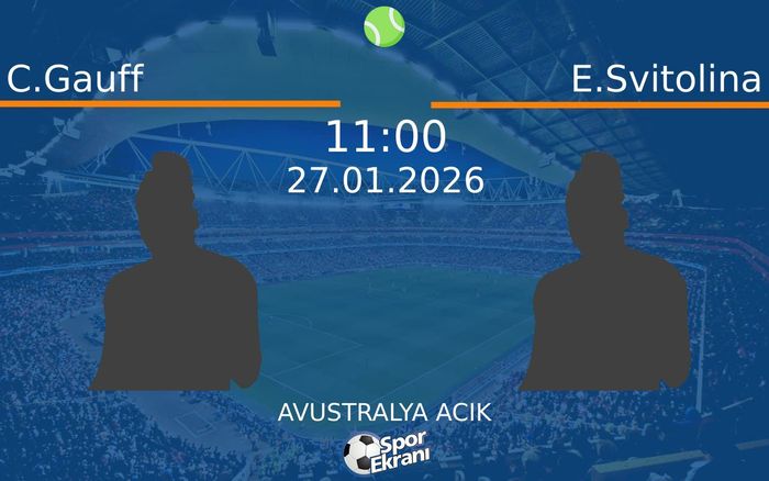 27 Ocak 2026 C.Gauff vs E.Svitolina maçı Hangi Kanalda Saat Kaçta Yayınlanacak? 27 Ocak 2026 C.Gauff vs E.Svitolina maçı Hangi Kanalda Saat Kaçta Yayınlanacak?