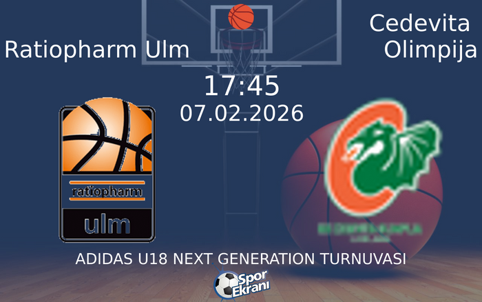 07 Şubat 2026 Ratiopharm Ulm vs Cedevita Olimpija maçı Hangi Kanalda Saat Kaçta Yayınlanacak?
