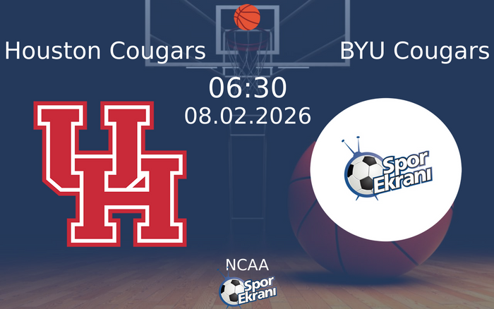 08 Şubat 2026 Houston Cougars vs BYU Cougars maçı Hangi Kanalda Saat Kaçta Yayınlanacak? 08 Şubat 2026 Houston Cougars vs BYU Cougars maçı Hangi Kanalda Saat Kaçta Yayınlanacak?