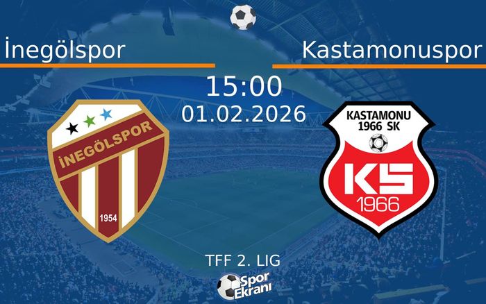 01 Şubat 2026 İnegölspor vs Kastamonuspor maçı Hangi Kanalda Saat Kaçta Yayınlanacak?