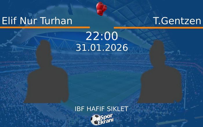 31 Ocak 2026 Elif Nur Turhan vs T.Gentzen maçı Hangi Kanalda Saat Kaçta Yayınlanacak? 31 Ocak 2026 Elif Nur Turhan vs T.Gentzen maçı Hangi Kanalda Saat Kaçta Yayınlanacak?
