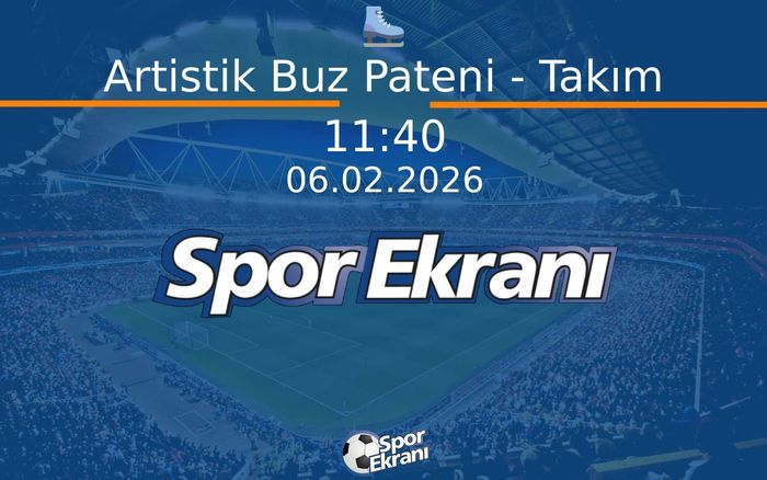 06 Şubat 2026 2026 Milano Cortina Kiş Olimpiyatlari - Artistik Buz Pateni - Takım  Hangi Kanalda Saat Kaçta Yayınlanacak?