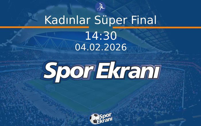 04 Şubat 2026 Salon Hokeyi Kadinlar Süper Lig - Kadınlar Süper Final Hangi Kanalda Saat Kaçta Yayınlanacak? 04 Şubat 2026 Salon Hokeyi Kadinlar Süper Lig - Kadınlar Süper Final Hangi Kanalda Saat Kaçta Yayınlanacak?