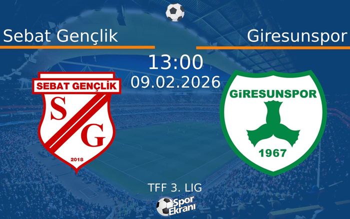 09 Şubat 2026 Sebat Gençlik vs Giresunspor maçı Hangi Kanalda Saat Kaçta Yayınlanacak?
