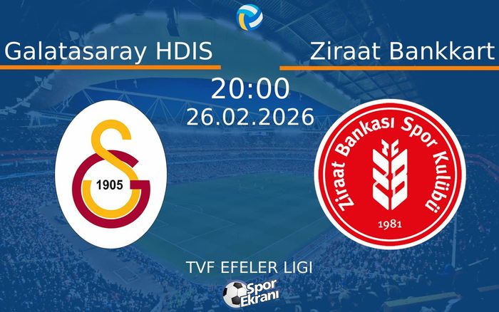 26 Şubat 2026 Galatasaray HDIS vs Ziraat Bankkart maçı Hangi Kanalda Saat Kaçta Yayınlanacak? 26 Şubat 2026 Galatasaray HDIS vs Ziraat Bankkart maçı Hangi Kanalda Saat Kaçta Yayınlanacak?