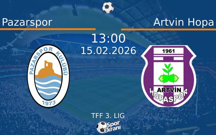 15 Şubat 2026 Pazarspor vs Artvin Hopa maçı Hangi Kanalda Saat Kaçta Yayınlanacak? 15 Şubat 2026 Pazarspor vs Artvin Hopa maçı Hangi Kanalda Saat Kaçta Yayınlanacak?