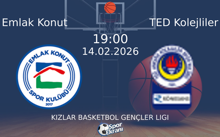 14 Şubat 2026 Emlak Konut vs TED Kolejliler maçı Hangi Kanalda Saat Kaçta Yayınlanacak?