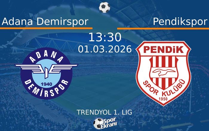 01 Mart 2026 Adana Demirspor vs Pendikspor maçı Hangi Kanalda Saat Kaçta Yayınlanacak? 01 Mart 2026 Adana Demirspor vs Pendikspor maçı Hangi Kanalda Saat Kaçta Yayınlanacak?