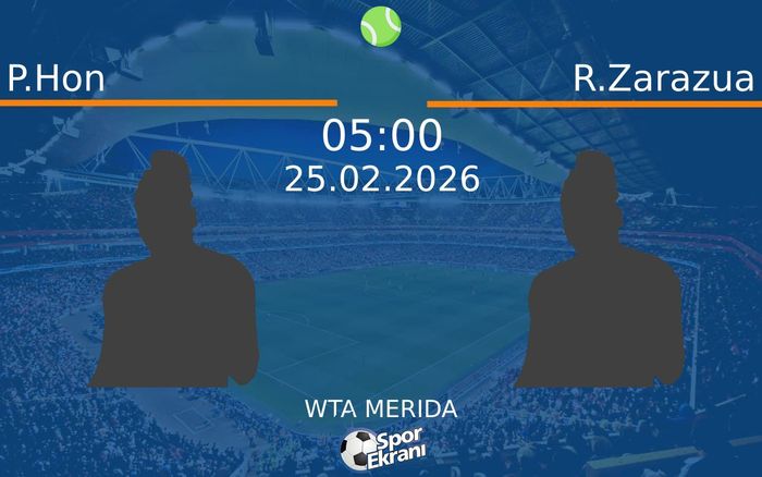 25 Şubat 2026 P.Hon vs R.Zarazua maçı Hangi Kanalda Saat Kaçta Yayınlanacak?