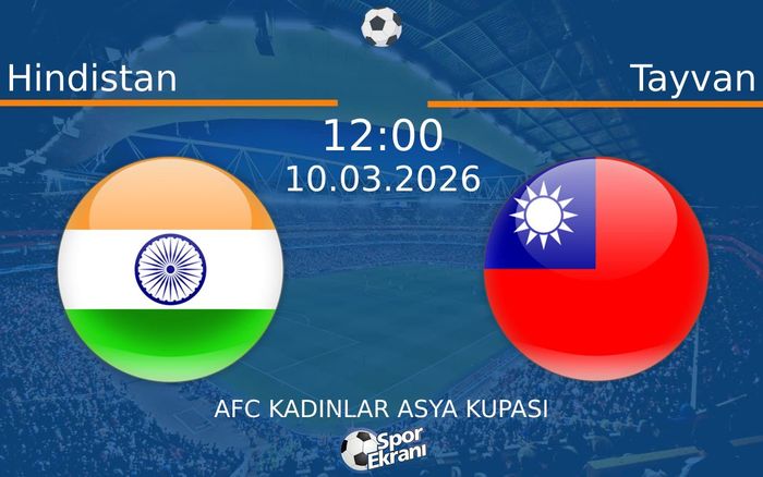 10 Mart 2026 Hindistan vs Tayvan maçı Hangi Kanalda Saat Kaçta Yayınlanacak? 10 Mart 2026 Hindistan vs Tayvan maçı Hangi Kanalda Saat Kaçta Yayınlanacak?
