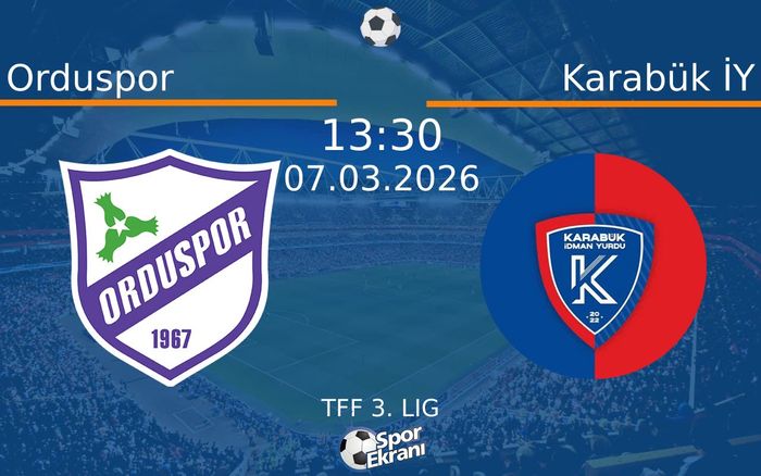 07 Mart 2026 Orduspor vs Karabük İY maçı Hangi Kanalda Saat Kaçta Yayınlanacak? 07 Mart 2026 Orduspor vs Karabük İY maçı Hangi Kanalda Saat Kaçta Yayınlanacak?