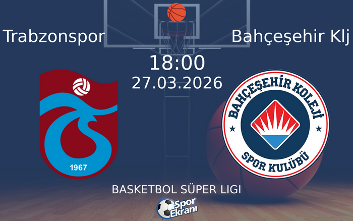 27 Mart 2026 Trabzonspor vs Bahçeşehir Klj maçı Hangi Kanalda Saat Kaçta Yayınlanacak? 27 Mart 2026 Trabzonspor vs Bahçeşehir Klj maçı Hangi Kanalda Saat Kaçta Yayınlanacak?