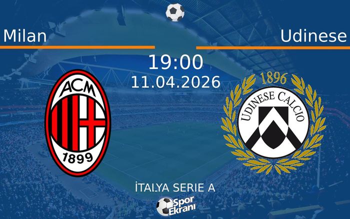 11 Nisan 2026 Milan vs Udinese maçı Hangi Kanalda Saat Kaçta Yayınlanacak? 11 Nisan 2026 Milan vs Udinese maçı Hangi Kanalda Saat Kaçta Yayınlanacak?
