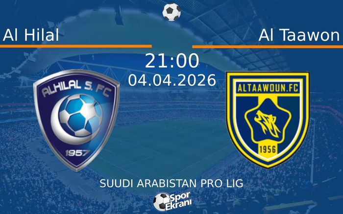 04 Nisan 2026 Al Hilal vs Al Taawon maçı Hangi Kanalda Saat Kaçta Yayınlanacak?