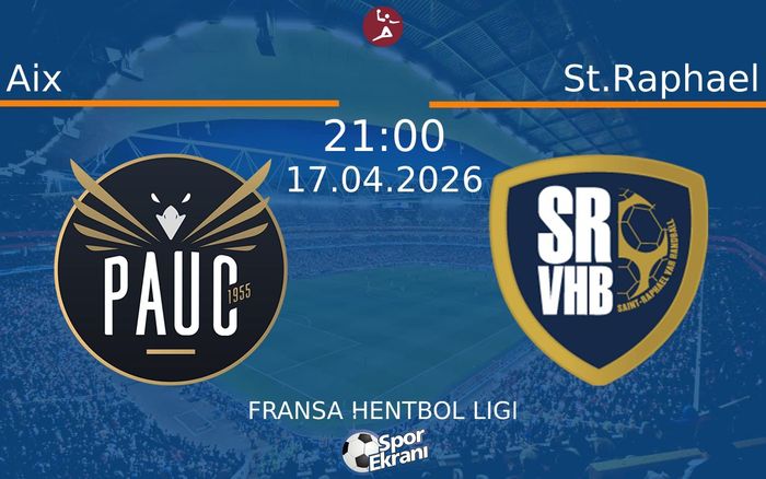 17 Nisan 2026 Aix vs St.Raphael maçı Hangi Kanalda Saat Kaçta Yayınlanacak?