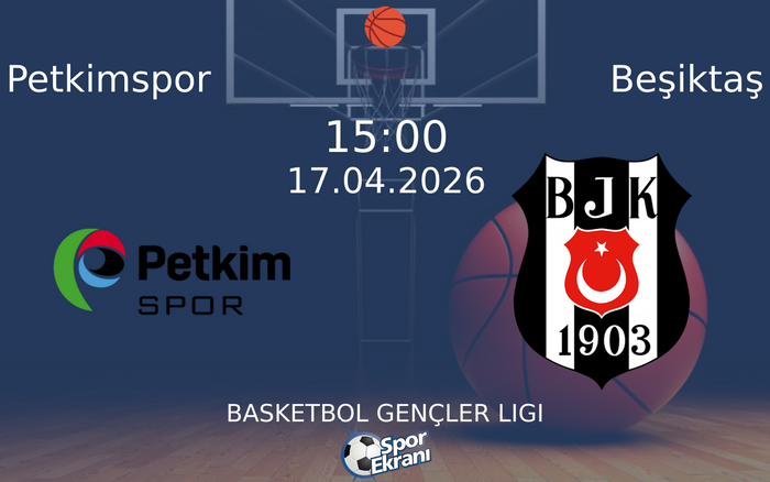 17 Nisan 2026 Petkimspor vs Beşiktaş maçı Hangi Kanalda Saat Kaçta Yayınlanacak? 17 Nisan 2026 Petkimspor vs Beşiktaş maçı Hangi Kanalda Saat Kaçta Yayınlanacak?