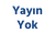 Yayın Yok