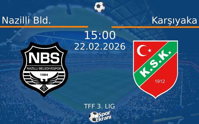 Nazilli Bld. - Karşıyaka Maçı Hangi Kanalda? 22 Şubat 2026 Yayın Ekranı